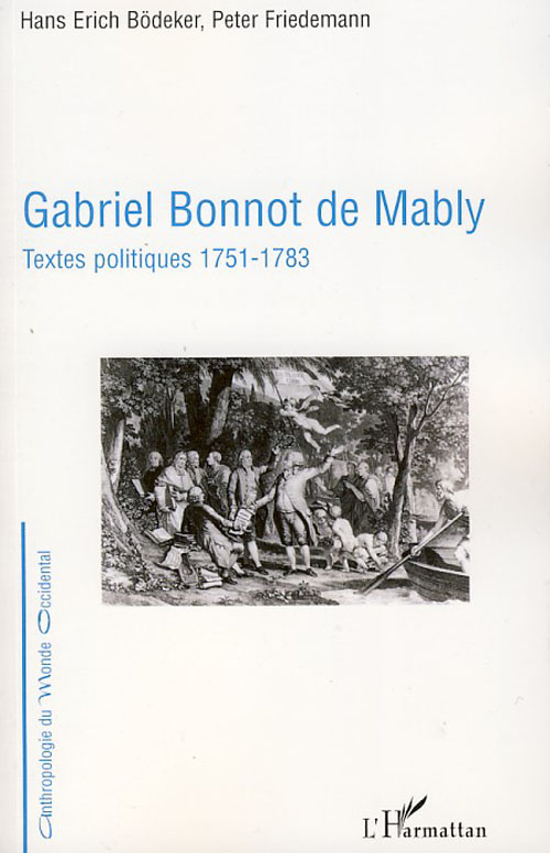 GABRIEL BONNOT DE MABLY - TEXTES POLITIQUES 1751-1783