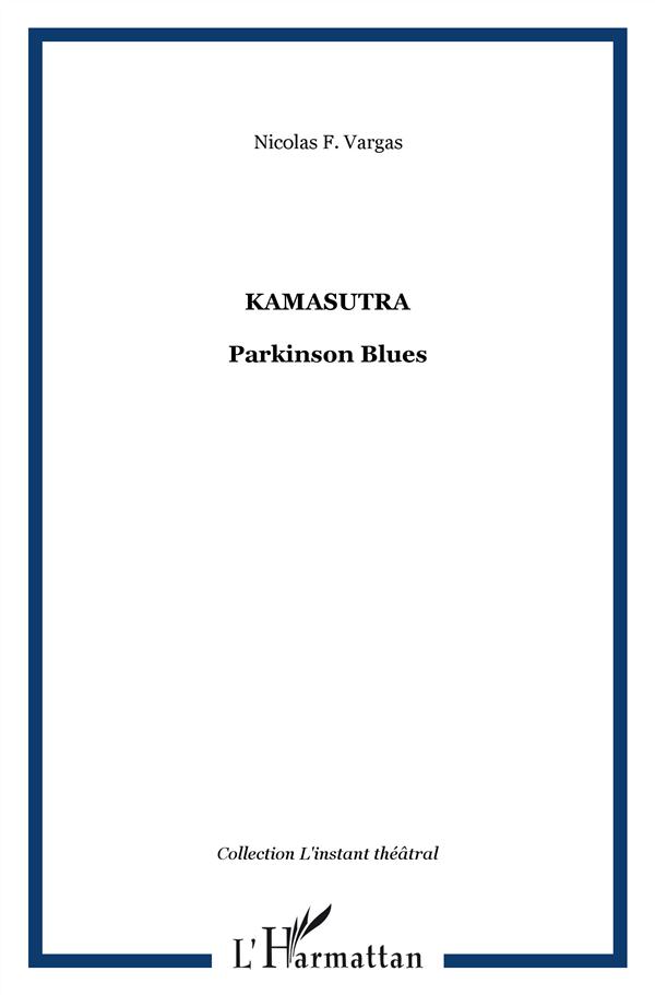 KAMASUTRA - PARKINSON BLUES