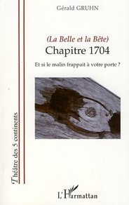 (LA BELLE ET LA BETE) - CHAPITRE 1704 - ET SI LE MALIN FRAPPAIT A VOTRE PORTE ?