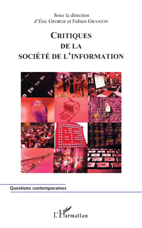 CRITIQUES DE LA SOCIETE DE L'INFORMATION
