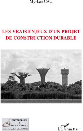 LES VRAIS ENJEUX D'UN PROJET DE CONSTRUCTION DURABLE