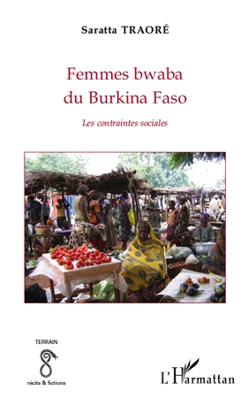 FEMMES BWABA DU BURKINA FASO - LES CONTRAINTES SOCIALES