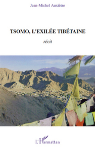 TSOMO, L'EXILEE TIBETAINE