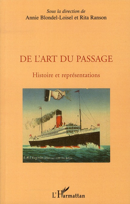 DE L'ART DU PASSAGE - HISTOIRE ET REPRESENTATIONS