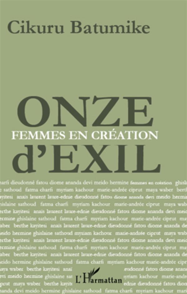 ONZE D'EXIL - FEMMES EN CREATION