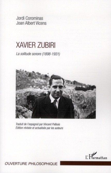 XAVIER ZUBIRI - LA SOLITUDE SONORE (1898-1931)