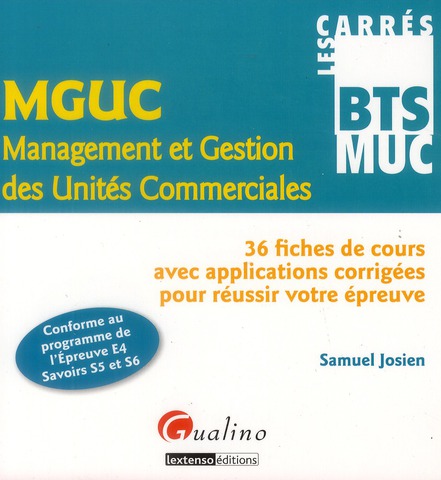 CARRES BTS - MUC - MANAGEMENT ET GESTION DES UNITES COMMERCIALES (MGUC) - EPREUV