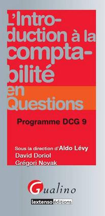 L'INTRODUCTION A LA COMPTABILITE EN QUESTIONS - PROGRAMME DCG 9