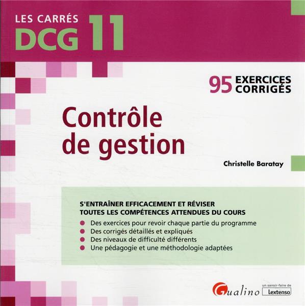 DCG 11 - EXERCICES CORRIGES - CONTROLE DE GESTION - 95 EXERCICES CORRIGES POUR S'ENTRAINER EFFICACEM