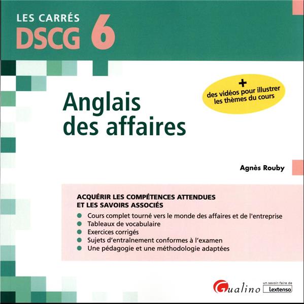 DSCG 6 - ANGLAIS DES AFFAIRES - ACQUERIR LES COMPETENCES ATTENDUES ET LES SAVOIRS ASSOCIES
