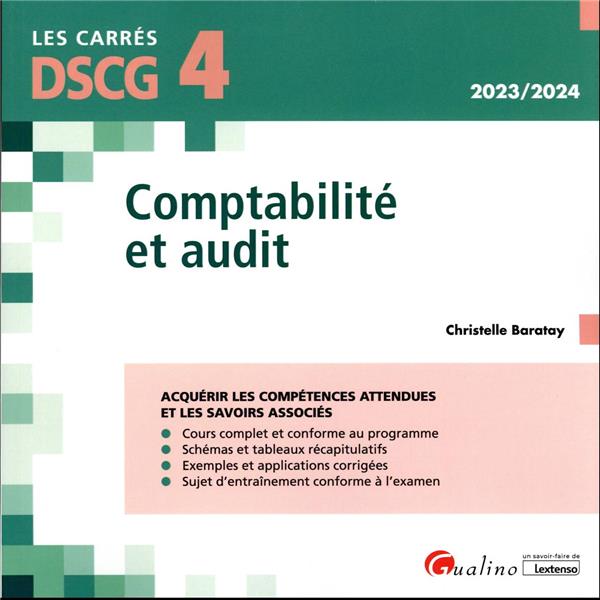DSCG 4 - COMPTABILITE ET AUDIT - COURS ET APPLICATIONS CORRIGEES