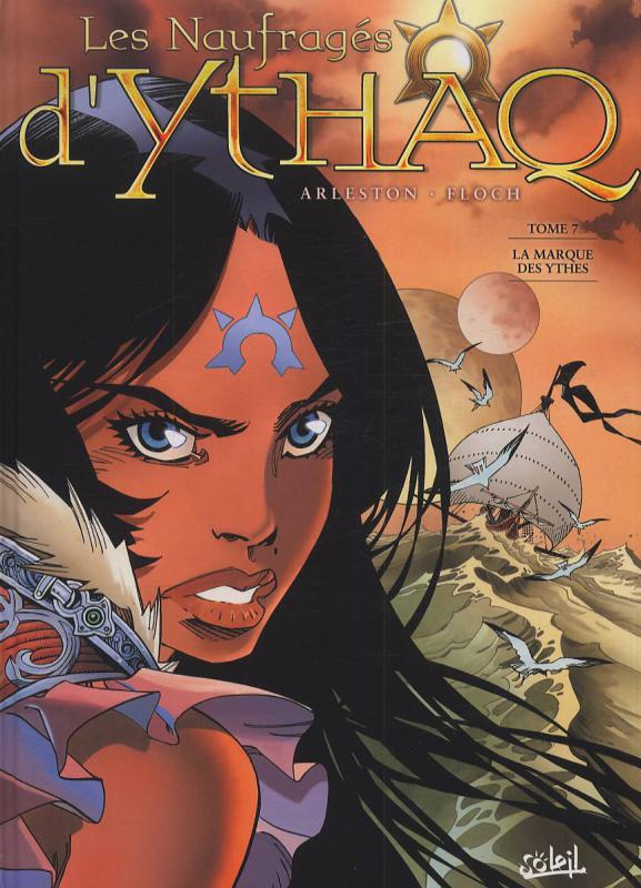 Les naufrages d'ythaq t07 - la marque des ythes