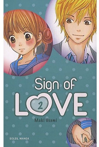 Sign of love - Tome 2