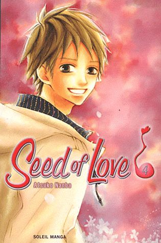 Seed of love - Tome 4