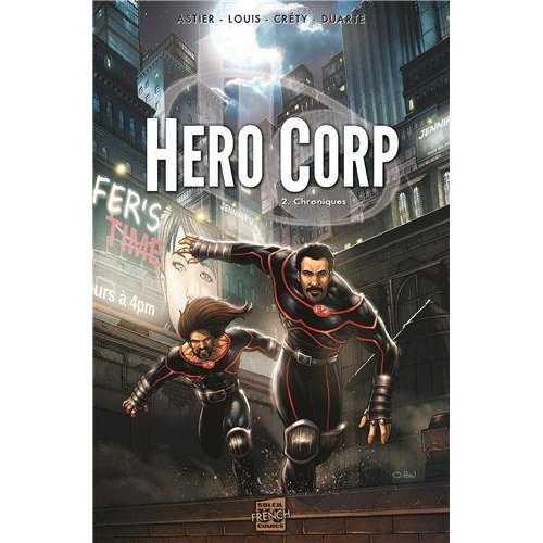 HERO CORP T02 - CHRONIQUES