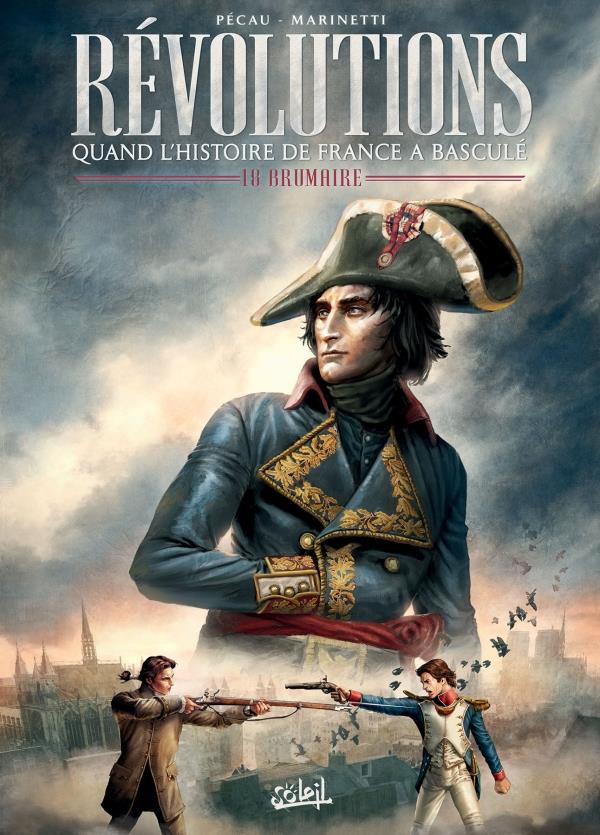 Revolutions - quand l'histoire de france a bascule t01 - 18 brumaire