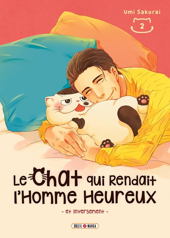 Le chat qui rendait l'homme heureux et inversement - Tome 2