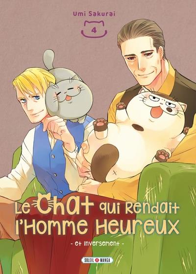 Le chat qui rendait l'homme heureux et inversement - Tome 4