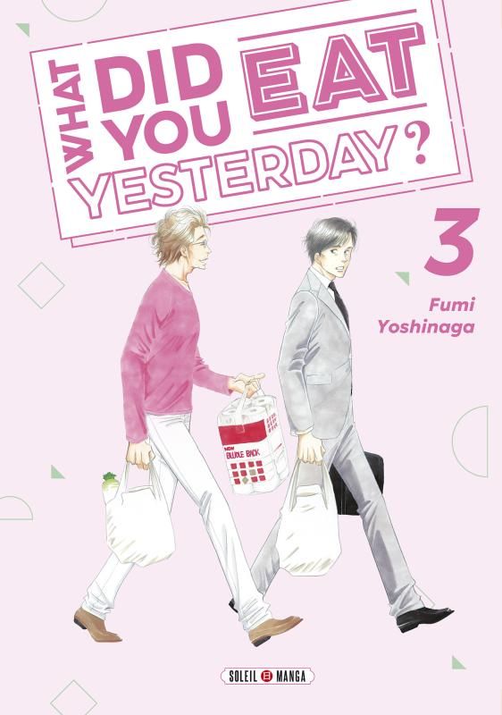 What did you eat yesterday? - Tome 3