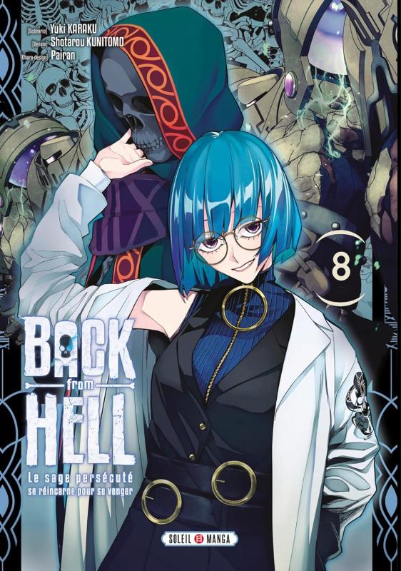 Back From Hell - Le Sage Pers�cut� se R�incarne pour se Venger - Tome 8