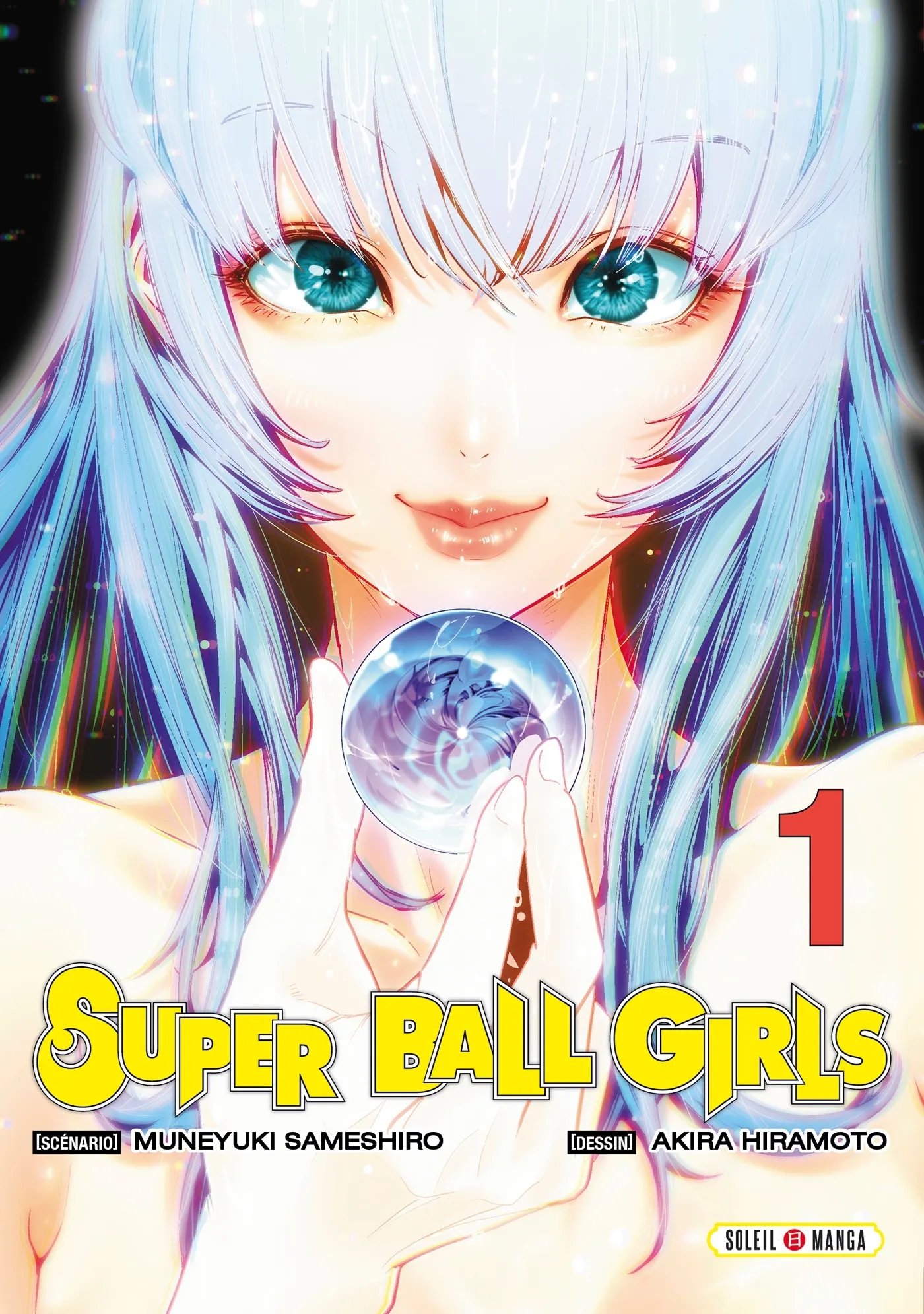 Super Ball Girls - Tome 1