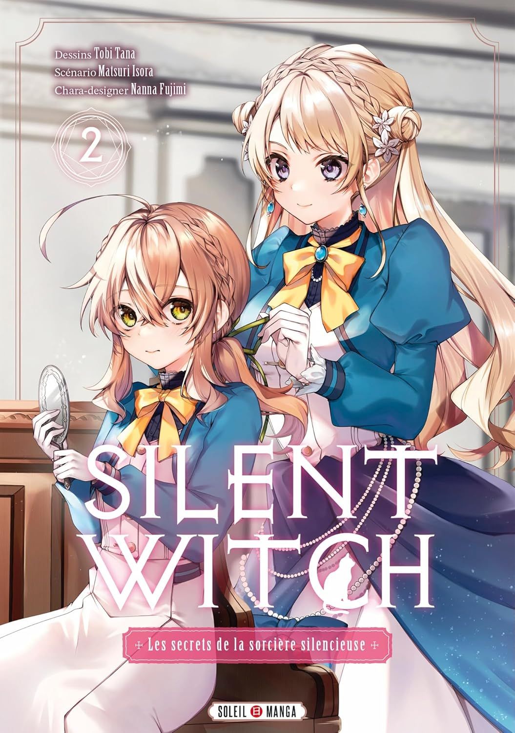 Silent Witch - Les secrets de la sorcière silencieuse - Tome 2