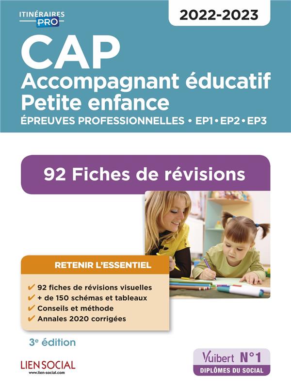 CAP ACCOMPAGNANT EDUCATIF PETITE ENFANCE - EPREUVES PROFESSIONNELLES - 2022-2023 - 92 FICHES DE REVI
