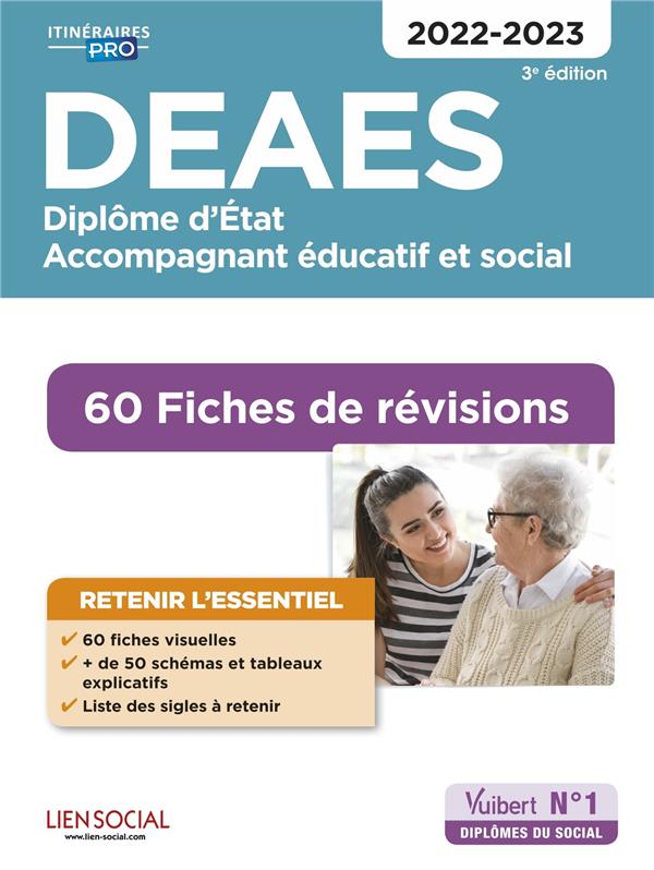 DEAES - 60 FICHES DE REVISIONS - DIPLOME D'ETAT D'ACCOMPAGNANT EDUCATIF ET SOCIAL - 2021-2022