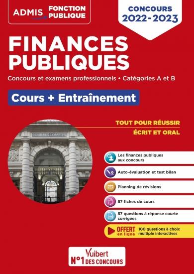 FINANCES PUBLIQUES - COURS ET ENTRAINEMENT - CONCOURS ET EXAMENS 2022-2023 - CATEGORIES A ET B - FIN
