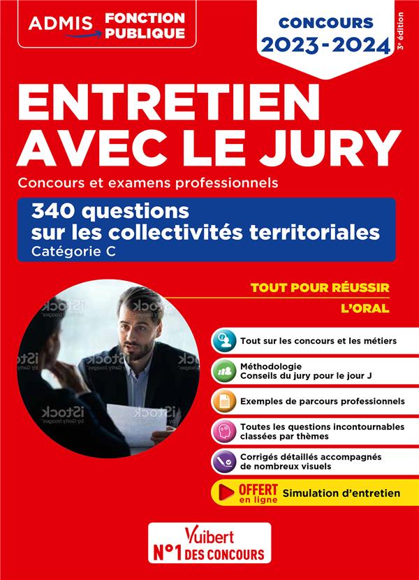 ENTRETIEN AVEC LE JURY - 350 QUESTIONS SUR LES COLLECTIVITES TERRITORIALES - CATEGORIE C - ORAL - CO