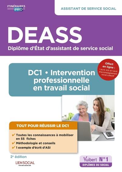 DEASS - DC1 INTERVENTION PROFESSIONNELLE EN TRAVAIL SOCIAL - DIPLOME D'ETAT ASSISTANT DE SERVICE SOC