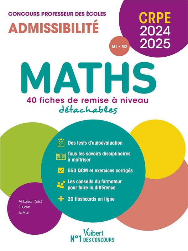 MATHS - CRPE 2024-2025 - 40 FICHES DE REMISE A NIVEAU - CONCOURS PROFESSEUR DES ECOLES - ADMISSIBILI