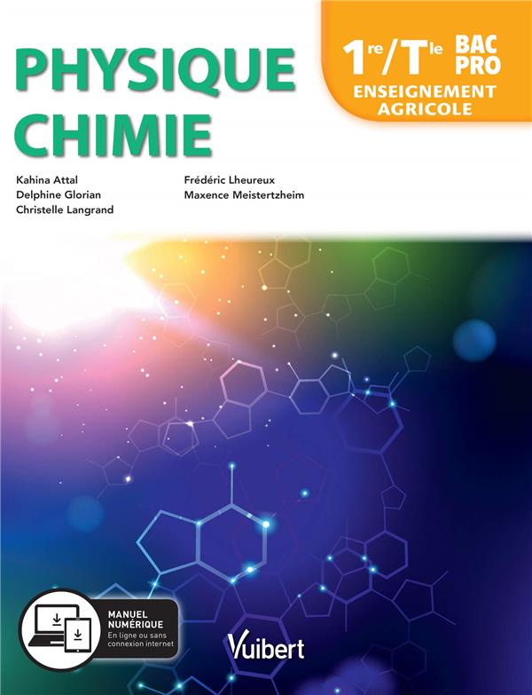 PHYSIQUE CHIMIE - 1RE/TLE BAC PRO ENSEIGNEMENT AGRICOLE (2019) - MANUEL ELEVE
