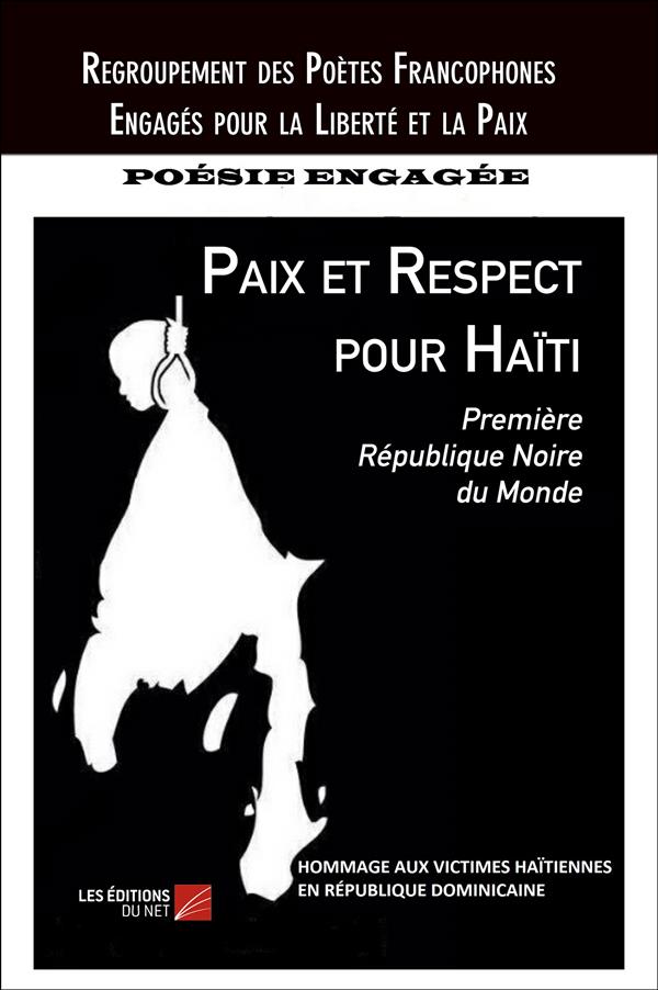 PAIX ET RESPECT POUR HAITI