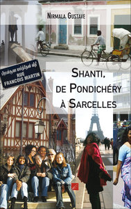SHANTI, DE PONDICHERY A SARCELLES