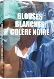 BLOUSES BLANCHES COLERE NOIRE