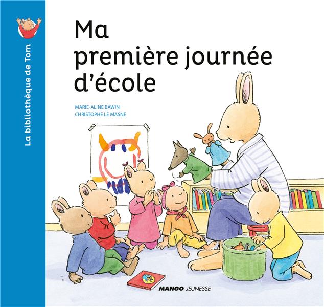 Ma premiere journee d'ecole