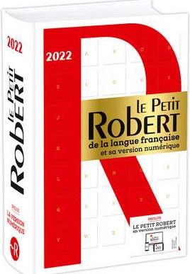 Le petit robert de la langue francaise bimedia 2022