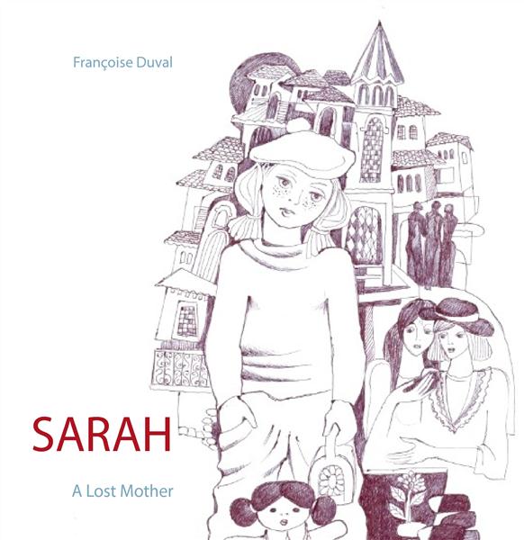 SARAH - A LOST MOTHER - ILLUSTRATIONS, COULEUR
