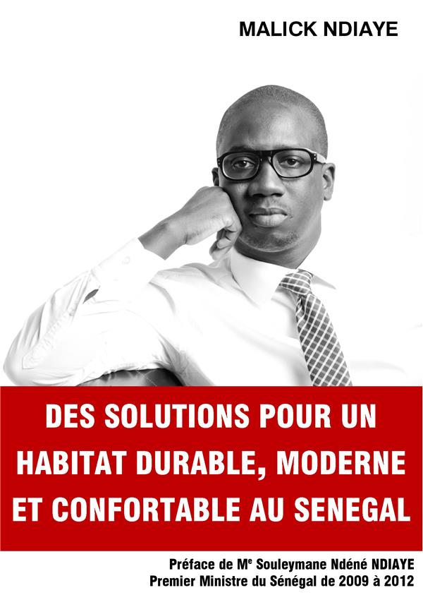 DES SOLUTIONS POUR UN HABITAT DURABLE, MODERNE ET CONFORTABLE  AU SENEGAL - ILLUSTRATIONS, COULEUR
