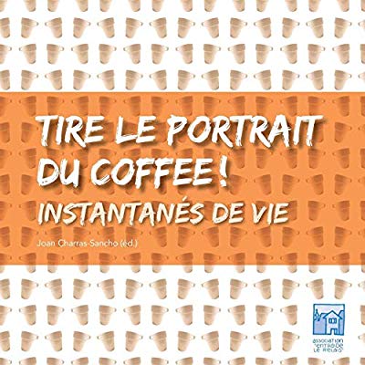 TIRE LE PORTRAIT DU COFFEE - INSTANTANES DE VIE - ILLUSTRATIONS, COULEUR