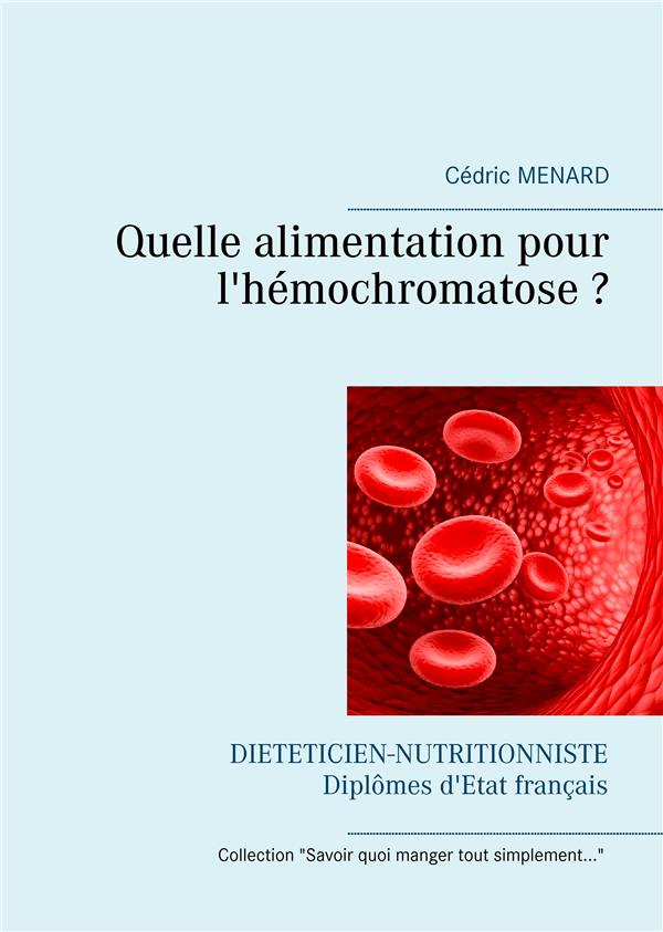 QUELLE ALIMENTATION POUR L'HEMOCHROMATOSE ? - ILLUSTRATIONS, COULEUR