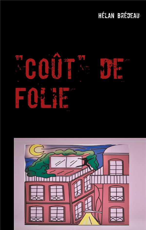 "COUT" DE FOLIE