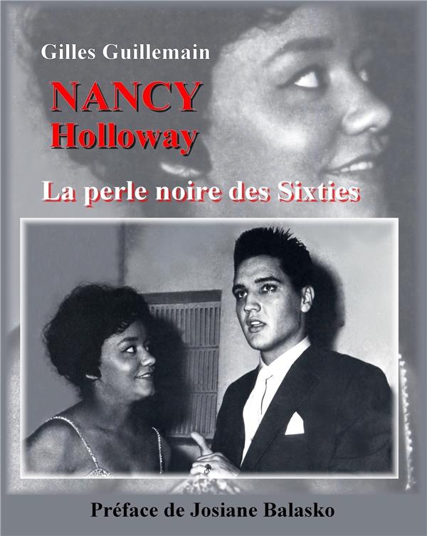 NANCY HOLLOWAY - LA PERLE NOIRE DES SIXTIES - ILLUSTRATIONS, COULEUR