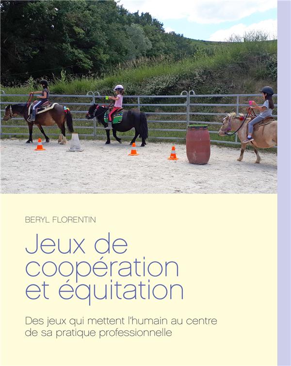 JEUX DE COOPERATION ET EQUITATION - ILLUSTRATIONS, COULEUR