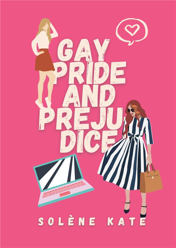 GAY PRIDE AND PREJUDICE