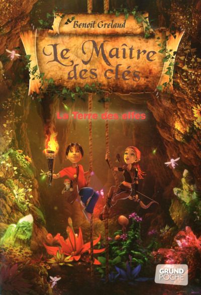 Le maitre des cles - tome 4 - la terre des elfes - vol04