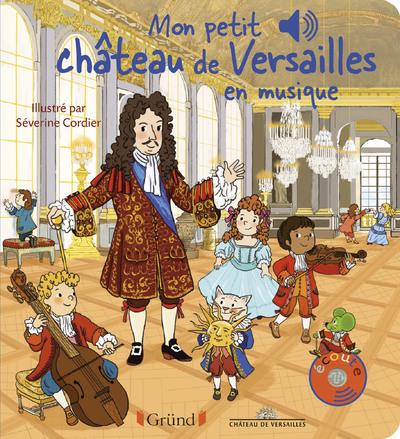 Mon petit chateau de versailles en musique