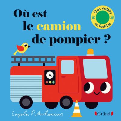 Ou est le camion de pompier ?