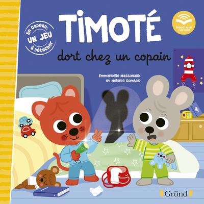 Timote dort chez un copain (ecoute aussi l'histoire)